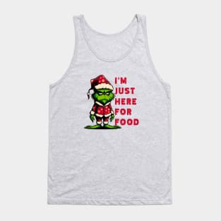 Festive Grinch Humor: 'I'm Just Here for Food' Christmas Funny Shirt Tank Top